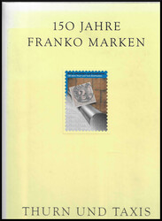 Thurn und Taxis, "150 Jahre Franko-Marken", Handbuch 2002, 320 S. ...
