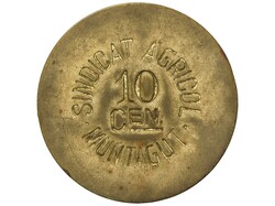 10 Cèntims. SINDICAT AGRÍCOLA DE MUNTAGUT. MONTAGUT DE FLUVIÀ. ...