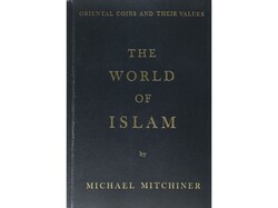 Mitchiner, M. ORIENTAL COINS AND THEIR VALUES. THE WORLD OF ISLAM. ...