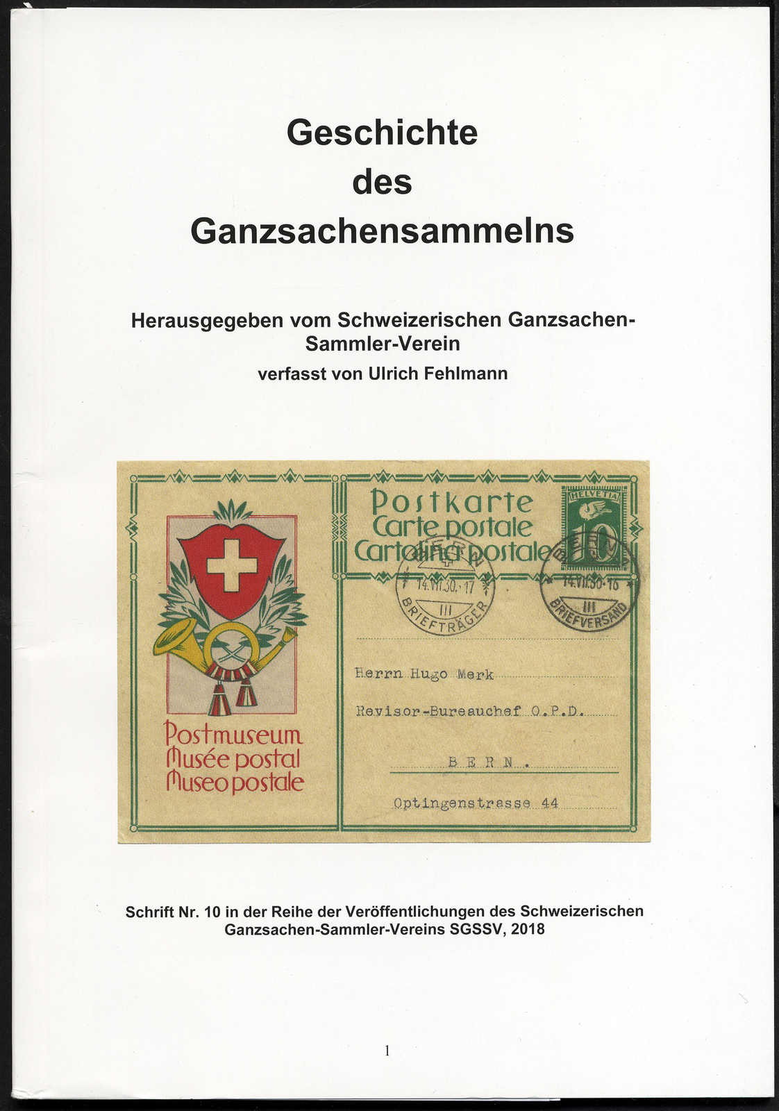 Geschichte des Ganzsachensammelns (SGSSV, Ulrich Fehlmann 2018) 63 ...