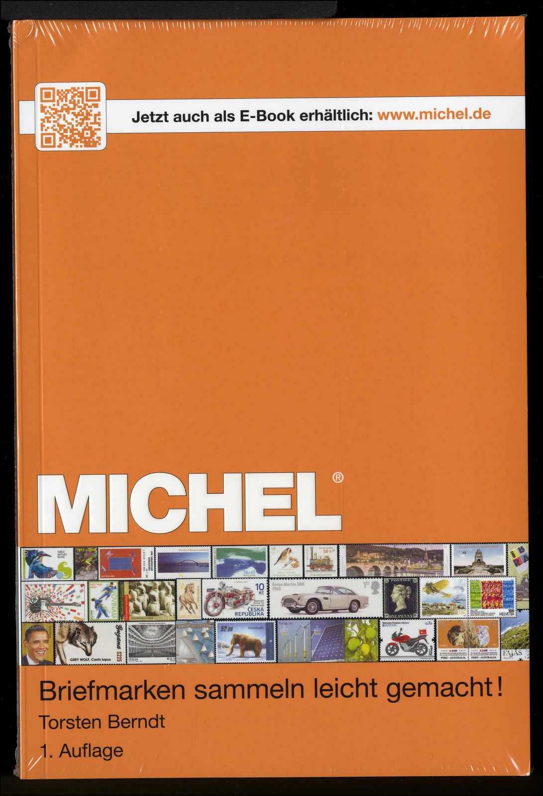 Michel, Torsten Berndt 1. Auflage Briefmarken sammeln leicht gemacht, ...