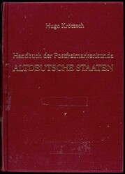 Hugo Krötzsch: Handbuch der Postfreimarkenkunde Altdeutsche Staaten, ...