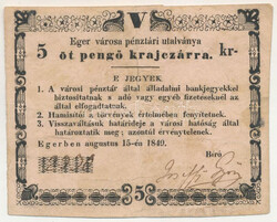 1849. Eger Augusztus 15. 5kr "Eger városa pénztári utalványa" ...