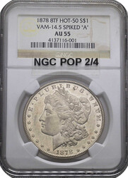 1878 8TF Morgan Silver Dollar Hot 50, NGC AU-55, VAM-14,5 Spiked "A"