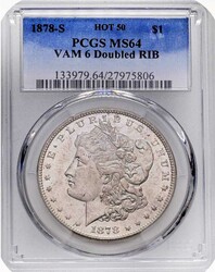 1878-S Morgan Silver Dollar Hot 50, PCGS MS-64, VAM- 6, doubled RIB
