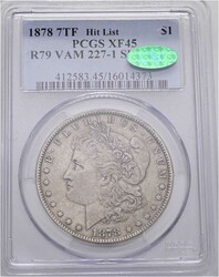 1878 7TF Morgan Silver Dollar Hit List, PCGS XF-45 R79, VAM 227-1 ...