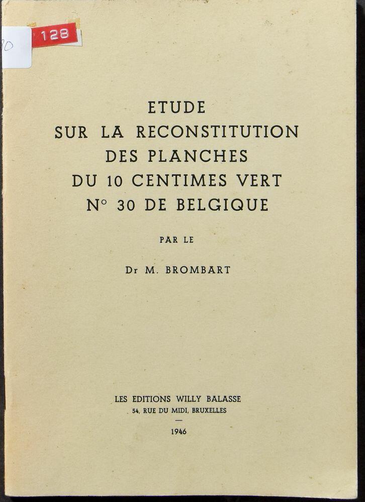 Étude sur la reconstitution des planches du 10 centimes vert, n° 30 ...