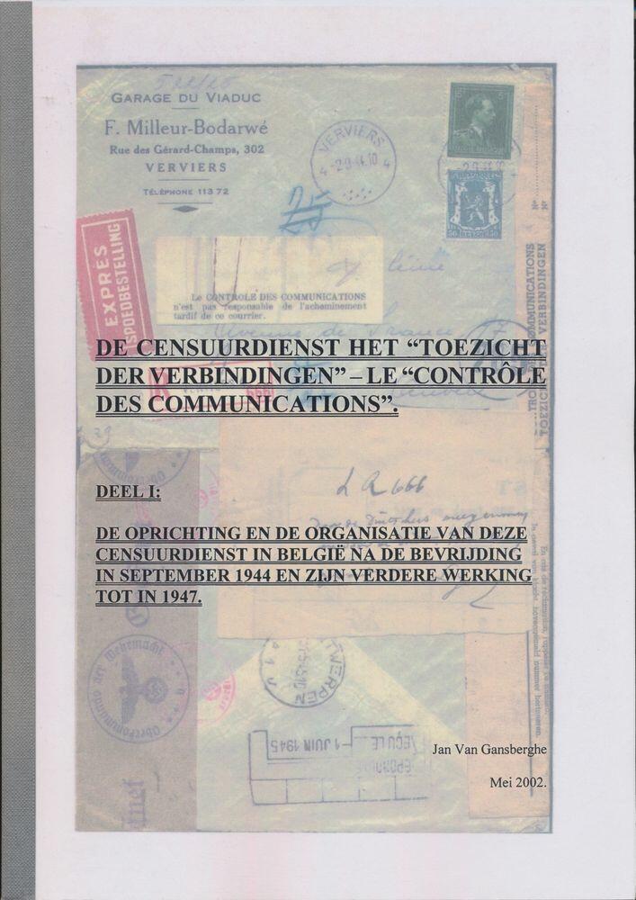 De censuurdienst, het "toezicht der verbindingen" in 2 delen; Jan Van ...