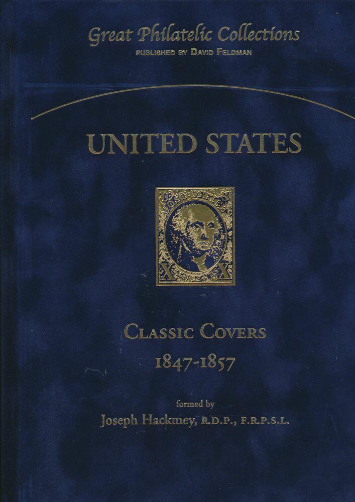 United States, "United States Classic Covers 1847-1857"; Joseph ...