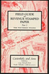United States, "Field Guide to Revenue Stamped Paper"; B. J. ...