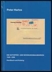Notopfer-und Wohnungsbaumarken 1948-1956, Harlos, Peter, Handbuch und ...