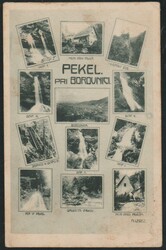 ca 1928 Pekel pri Borovnici, several motifs, mailed ca 1928, slightly ...