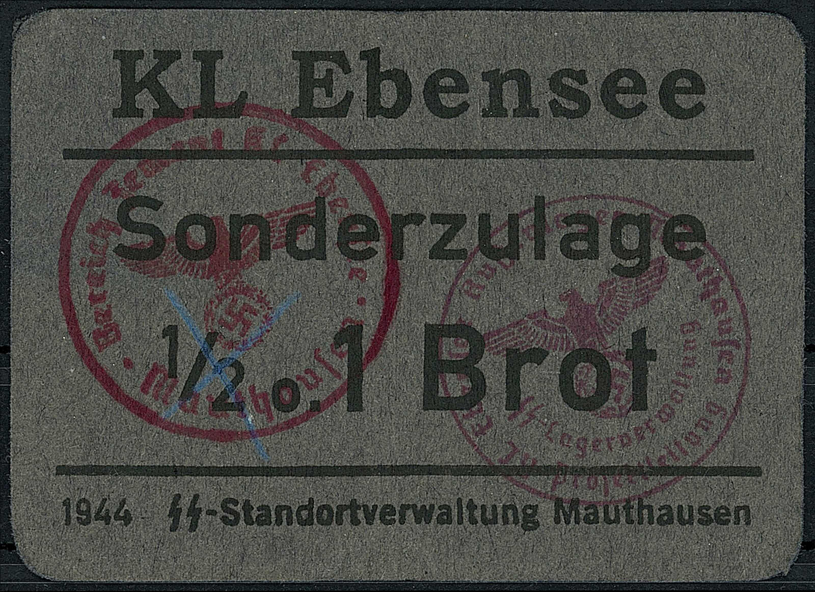 Konzentrationslager Ebensee, Sonderzulage zu 1/2 o. 1 Brot o.D. ...