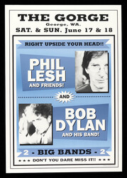 The Gorge George, WA: Phil Lesh and Friends! AND Bob Dylan and His ...
