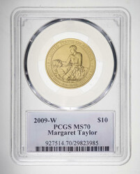 2009-W $10 Margaret Taylor Gold Coin PCGS MS70, Signed By David Hall, ...