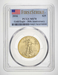 2016 $25 American Gold Eagle PCGS MS70 First Strike 30th Anniversary, ...