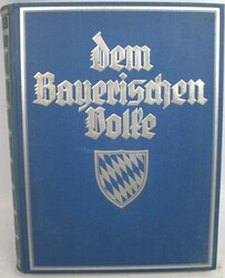 Dem Bayrischen Volke. Der Weg der Bayern durch die Jahrhunderte. Eine ...