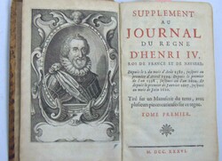 "Supplement au Journal du Regne d´Henri IV" Aufzeichnung über due ...