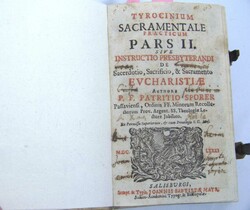 Tyrocinium Sacramentale Practicum Pars II von P.F. Patritio Sporer. ...