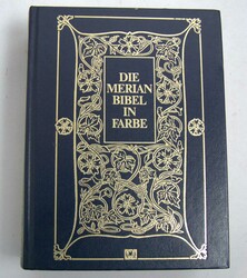 "Die Merian Bibel in Farbe" in der deutschen Übersetzung von D. ...