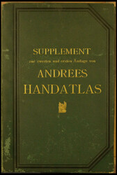 Andrees Handatlas, Supplement zur zweiten und ersten Auflage, ...