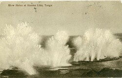Tonga Tonga: circa 1900 postcard titled ‘Blow Holes at Houma ...