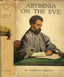 Ephemera Ethiopia: Abyssinia on the Eve by Ladislav Farago, published ...