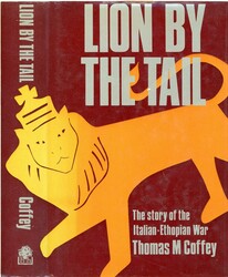 Ephemera Ethiopia: Lion by the Tail : the story of the ...