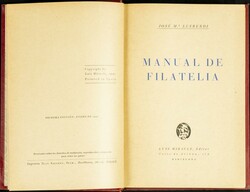 1940. MANUAL DE FILATELIA. José María Llerendi. Edita Luis Miracle. ...