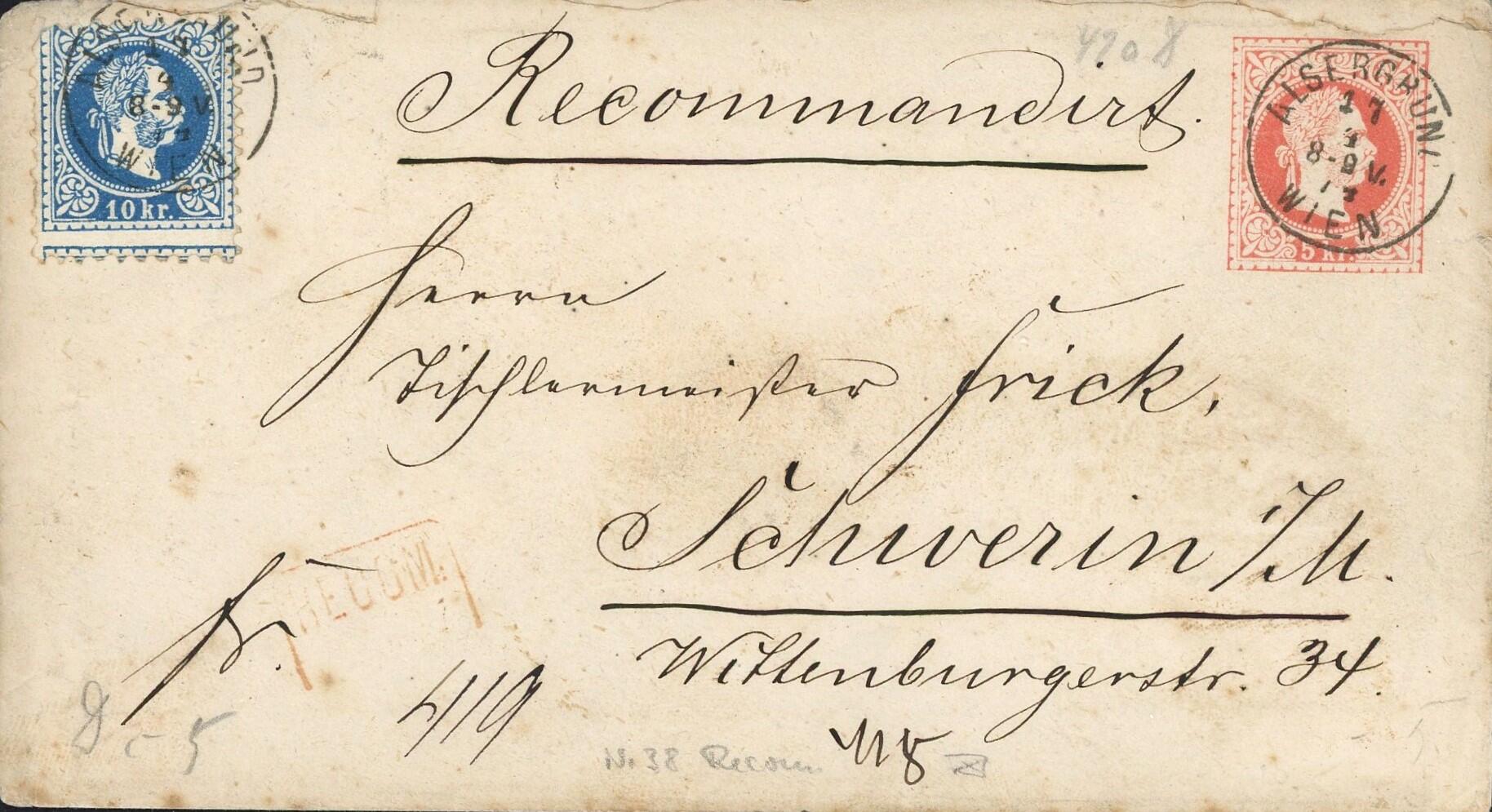 Franz Joseph 5 Kr. rot Ganzsache mit 10 Kr. blau als R-  Brief nach ...