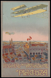 1911 PIACENZA / GIORNATE DI AVIAZIONE E PRIMO VOLO SULLA CITTA'. ...