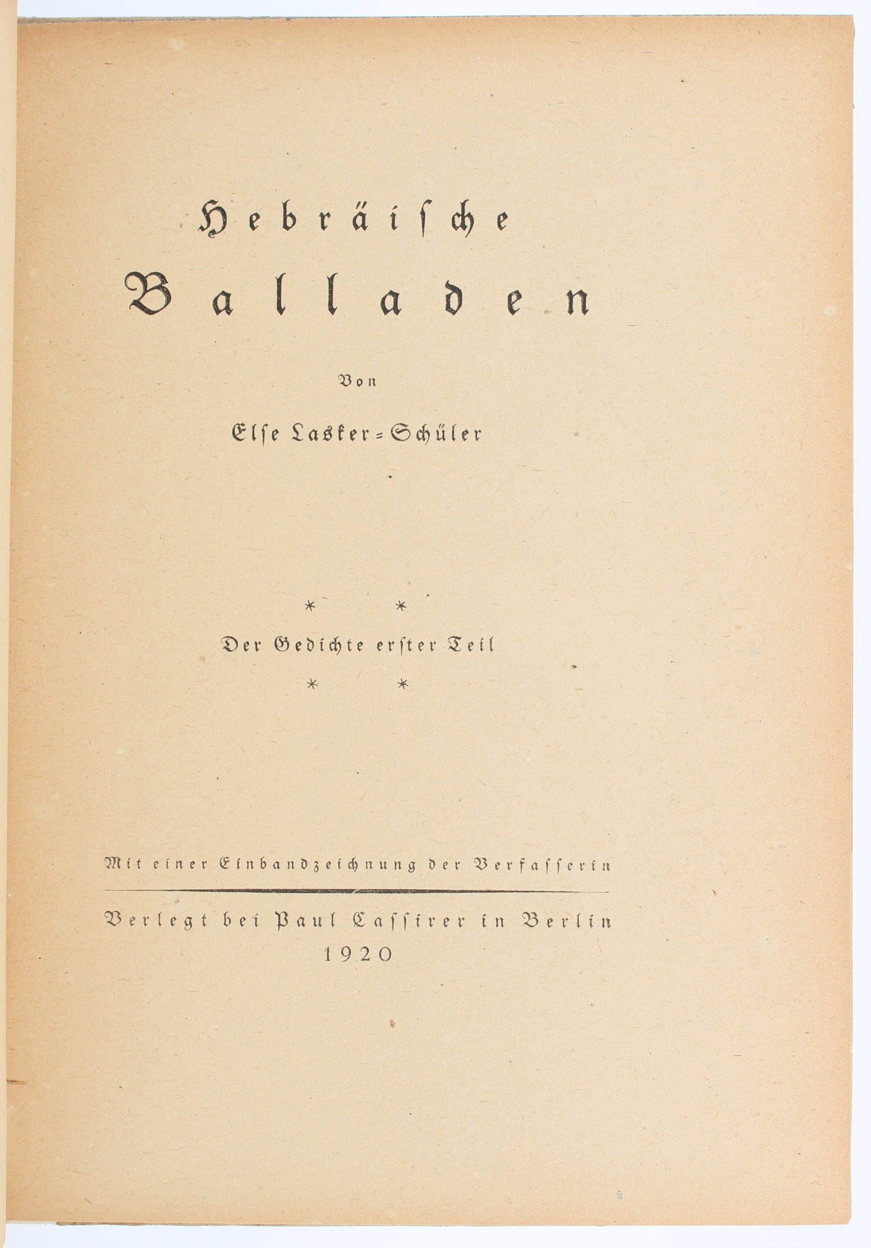 Lasker-Schüler, Hebräische Balladen. 1920. Mit Zeichnung
