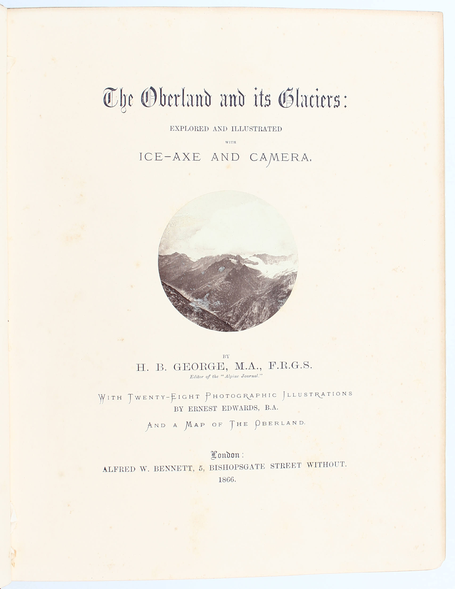 George, The Oberland and its Glaciers