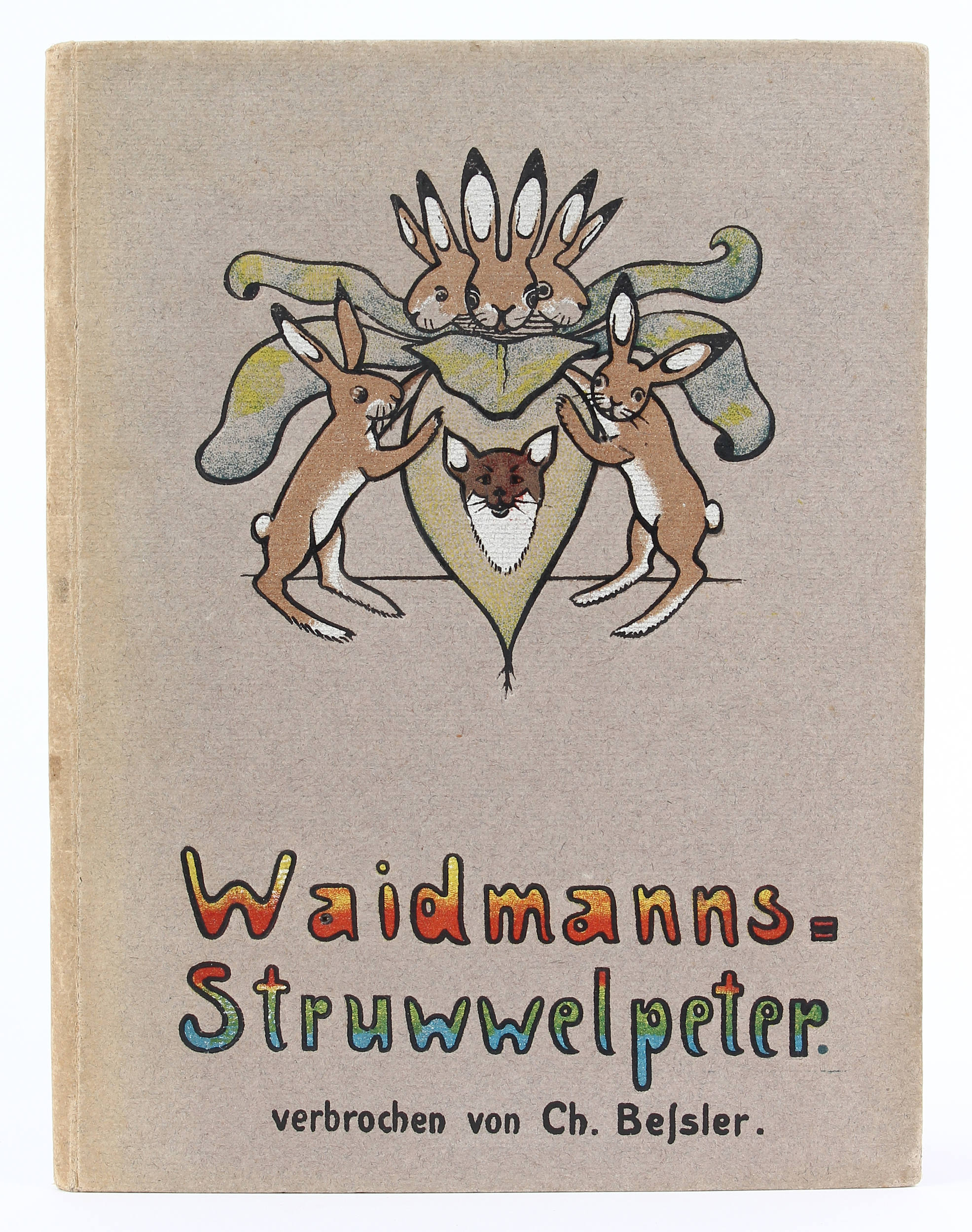 Bessler, Waidmanns Struwwelpeter