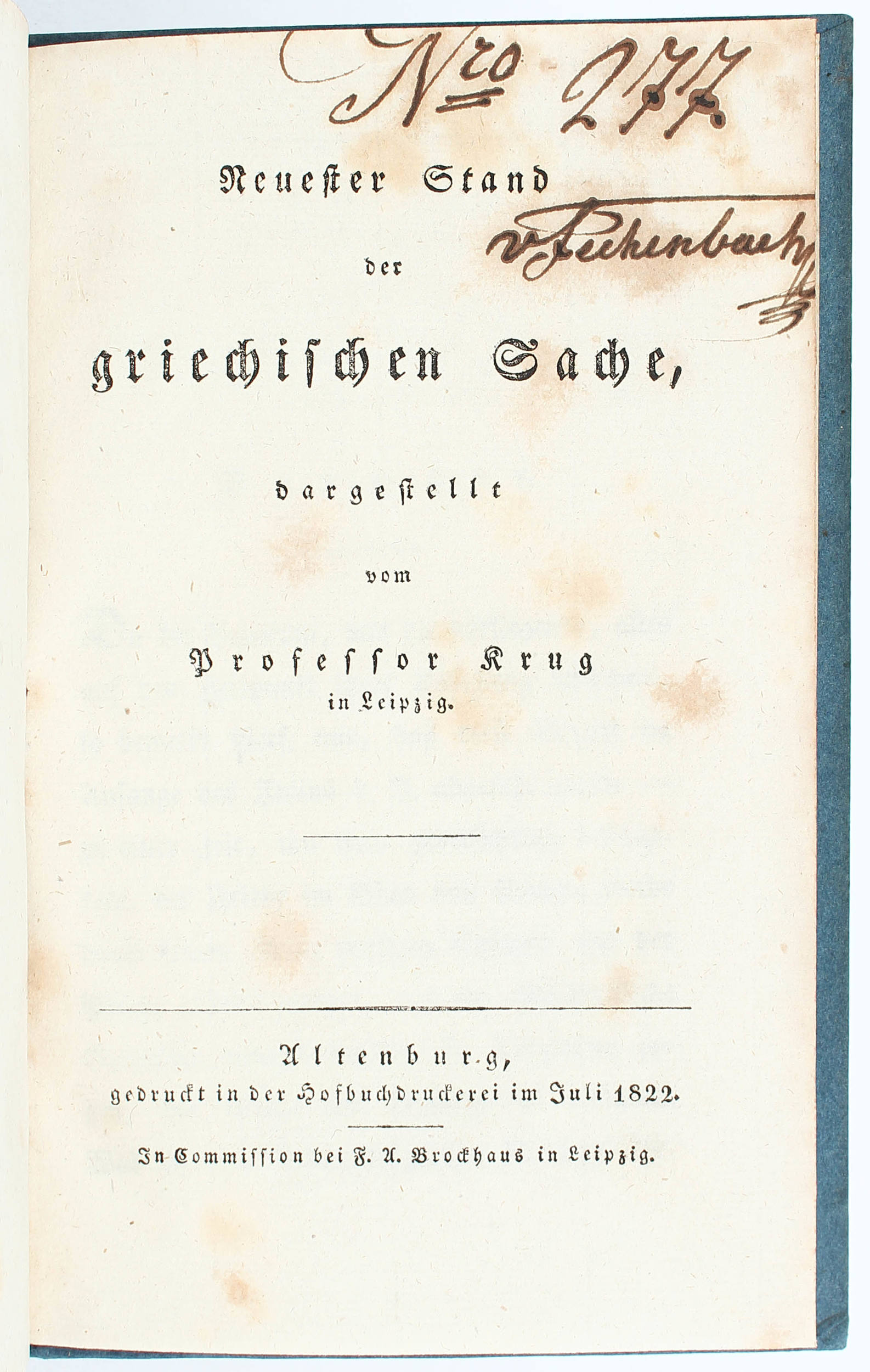 Krug, Neuester Stand der griechischen Sache