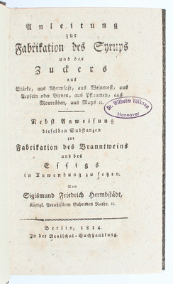 Hermbstädt, Fabrikation des Syrups
