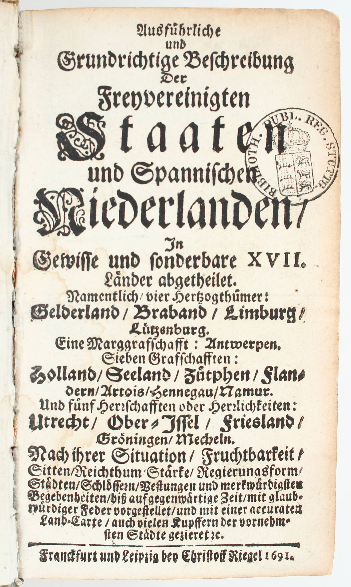 (Riegel), Beschreibung der Niederlanden