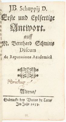 Schupp, Erste und eylfertige Antwort / 6 in 1 Bd.