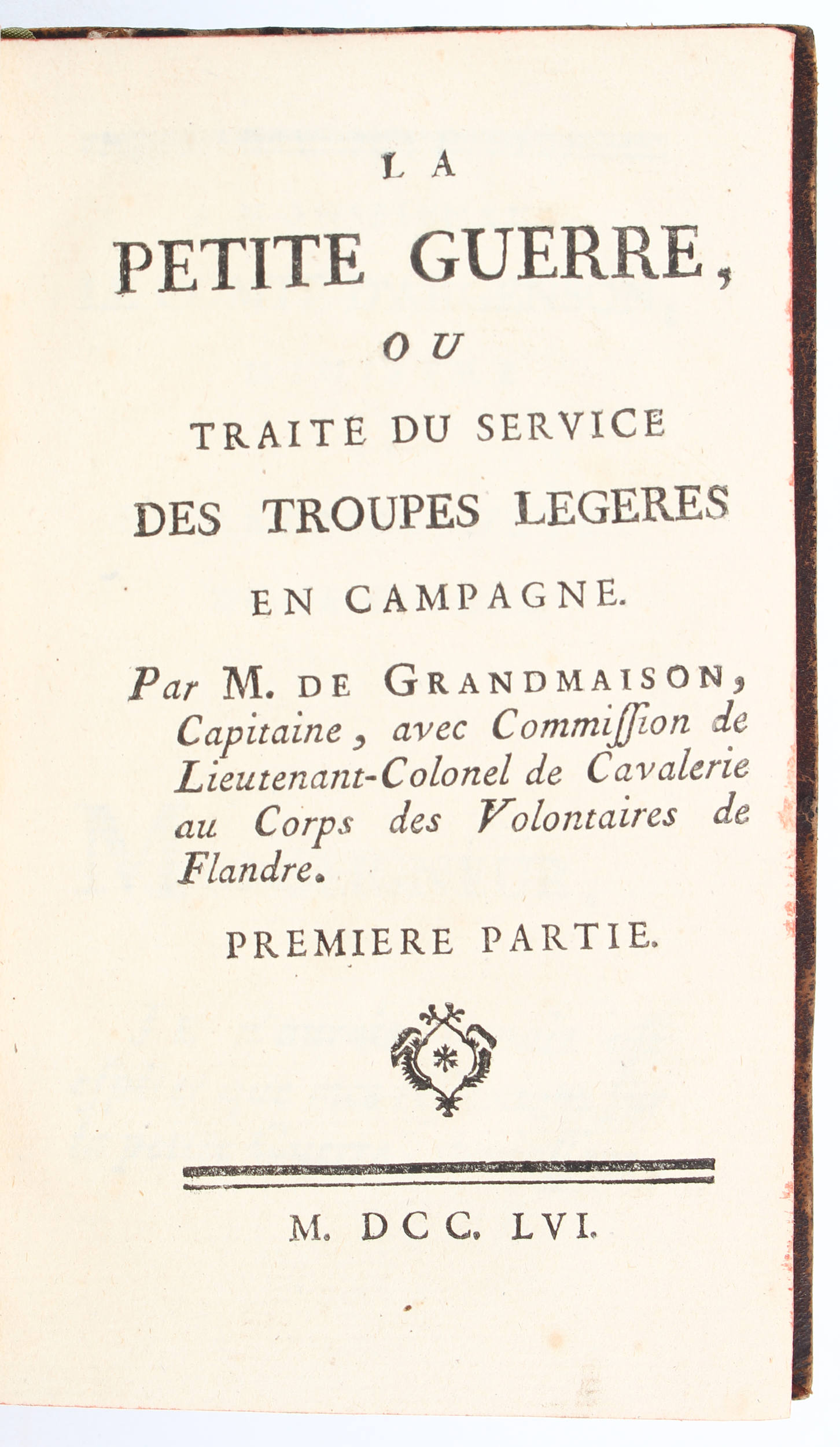 Grandmaison, La petite guerre