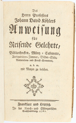 Köhler, Anweisung für reisende Gelehrte etc.