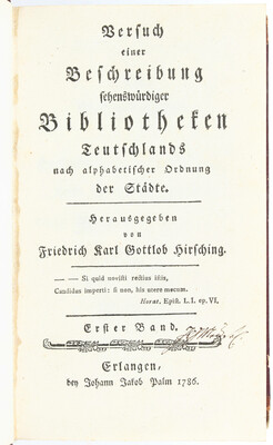 Hirsching, Sehenswürdige Bibliotheken. 4 Bde.