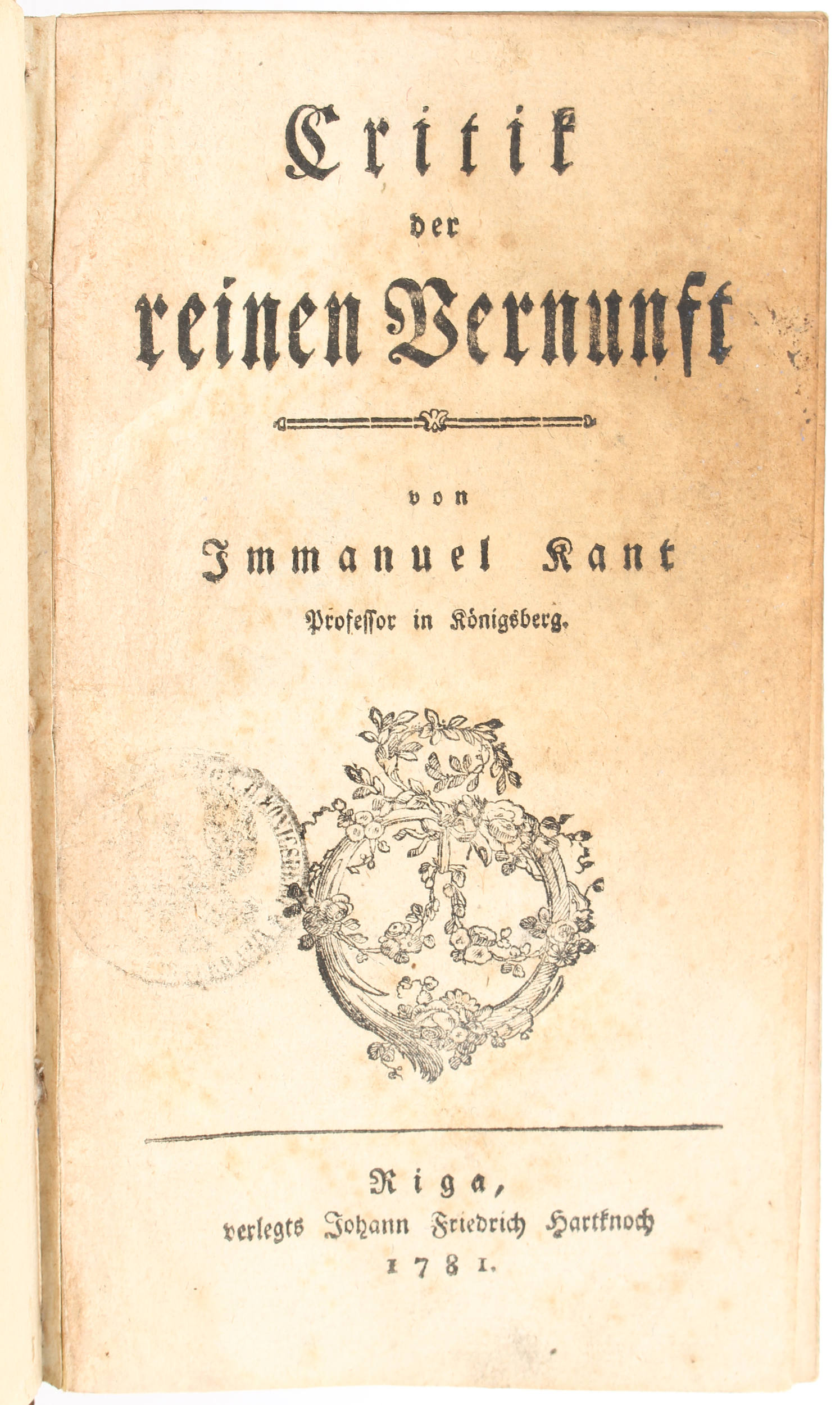 Kant, Critik der reinen Vernunft. 1781
