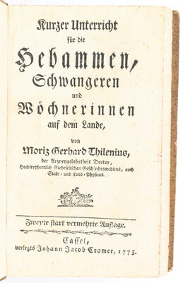 Thilenius, Unterricht für Hebammen / 2 Bde.