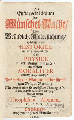 Weise, Das entlarvete Idolum der Wünschel-Ruthe
