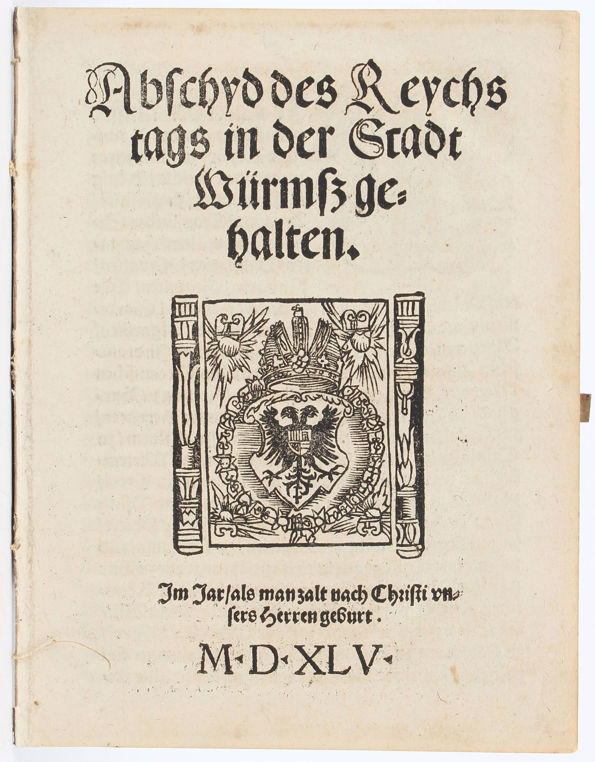 Karl V., Abschyd des Reychs tag. 1545