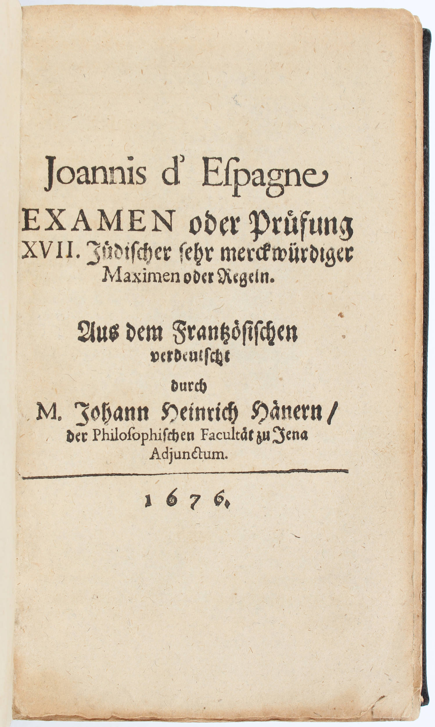 d' Espagne, Examen oder Prüfung. 1676