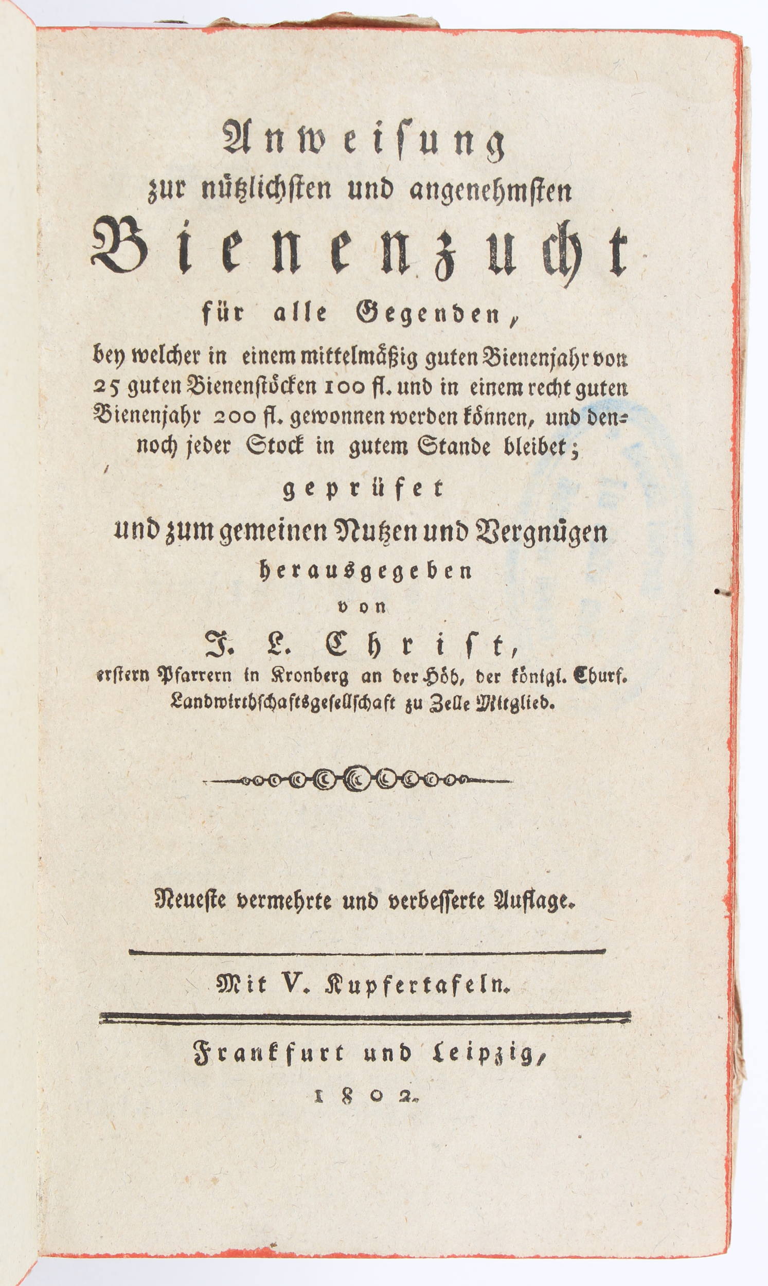 Christ, Anweisung zur Bienenzucht. 1802. Hldr.