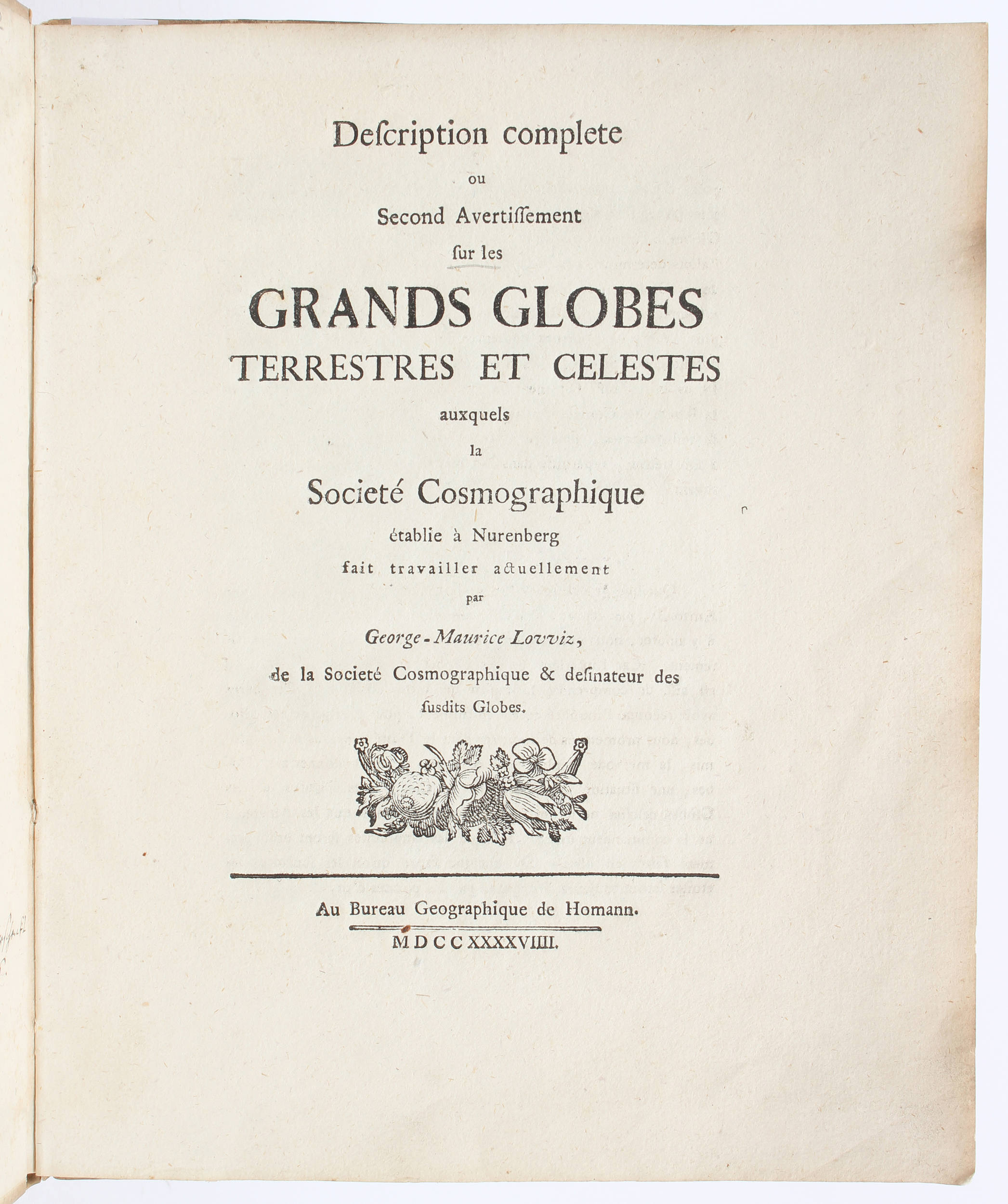 Lowitz, Second avertissement sur les grand globes