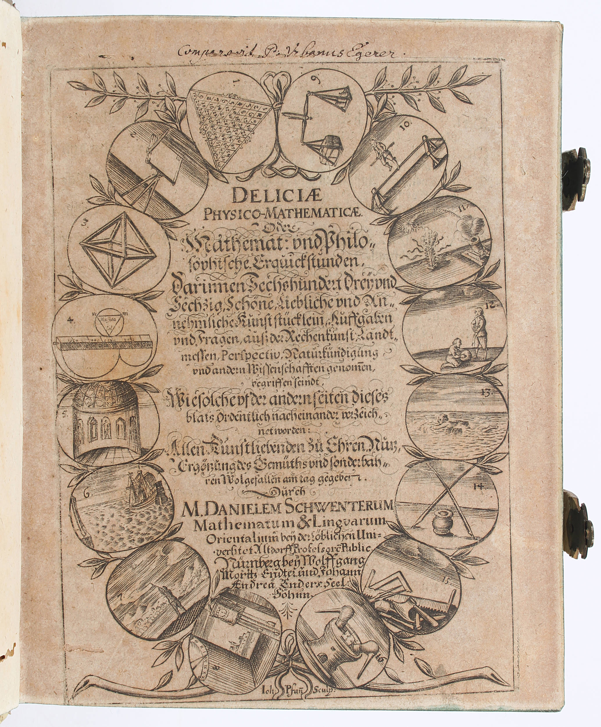 Schwenter/Harsdörffer, Deliciae Physico-Mathematicae. 3 Bde.