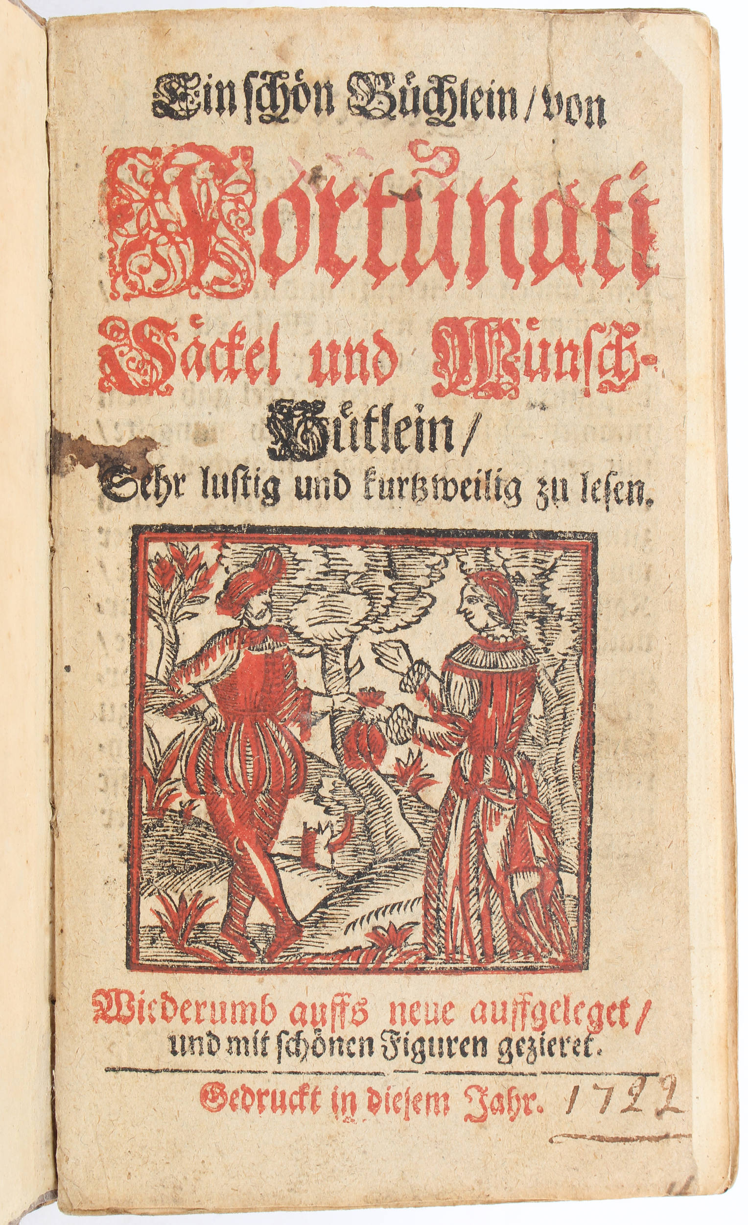 Fortunati Säckel und Wünsch-Hütlein, ca. 1700